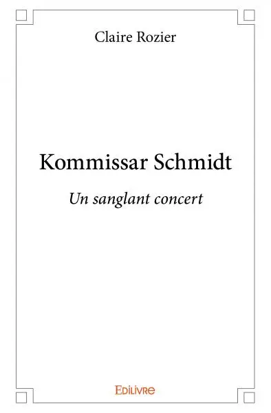 Kommissar schmidt : Un sanglant concert
