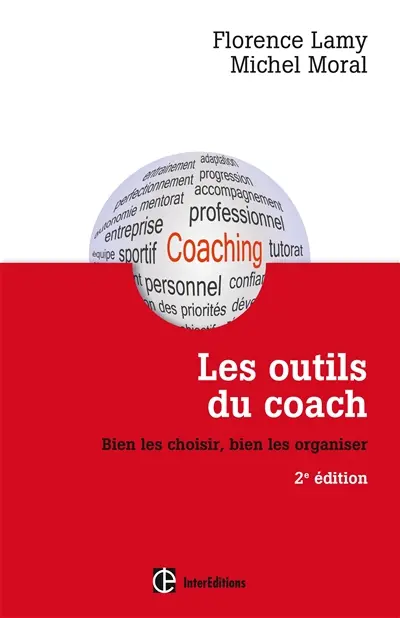 Les outils du coach : bien les choisir, bien les organiser