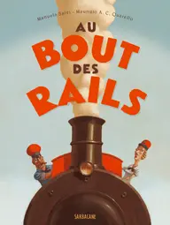 Au bout des rails