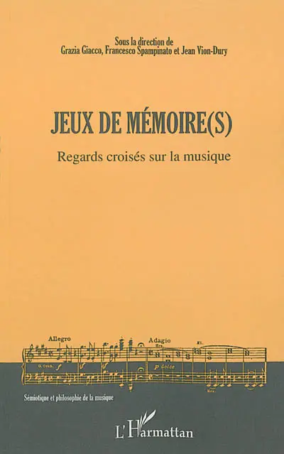 Jeux de mémoire(s) : regards croisés sur la musique