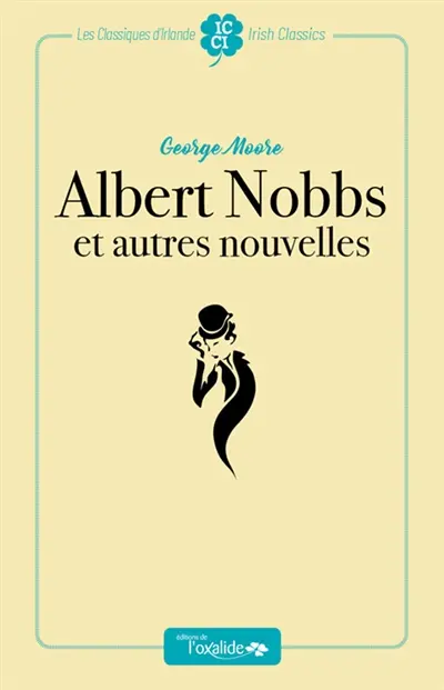 Albert Nobbs : et autres nouvelles