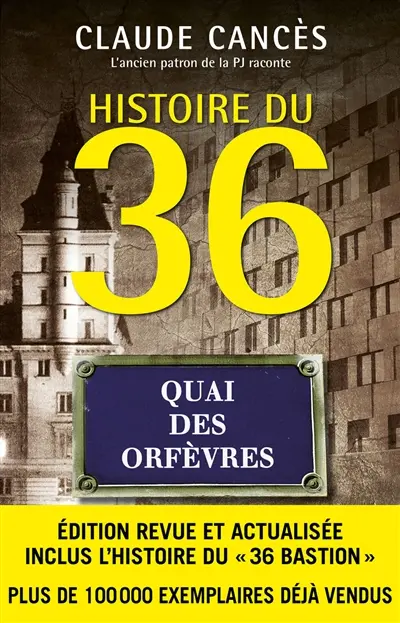 Histoire du 36, quai des Orfèvres