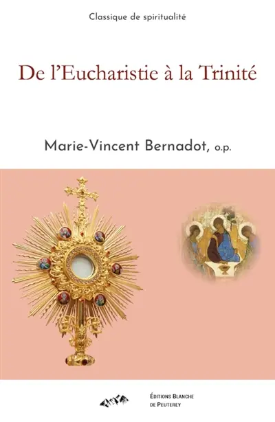 De l'Eucharistie à la Trinité