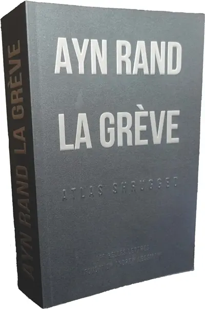 La grève : Atlas shrugged
