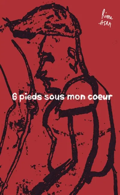 6 pieds sous cœur