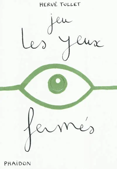 Jeu les yeux fermés