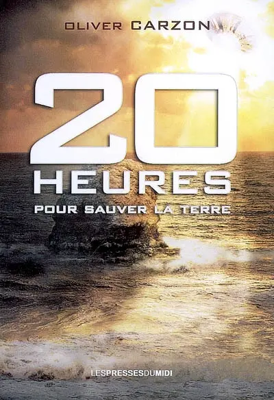 20 heures pour sauver la Terre