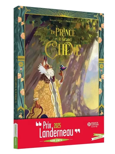 Le prince et le grand chêne