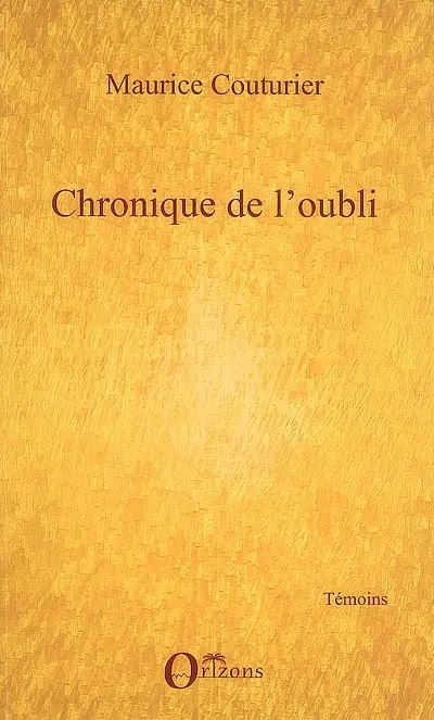 Chronique de l'oubli