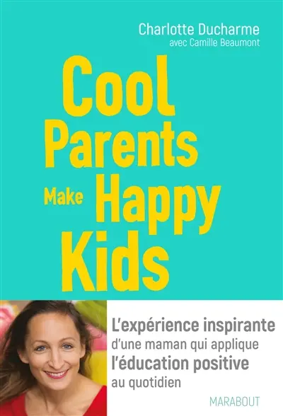 Cool parents make happy kids