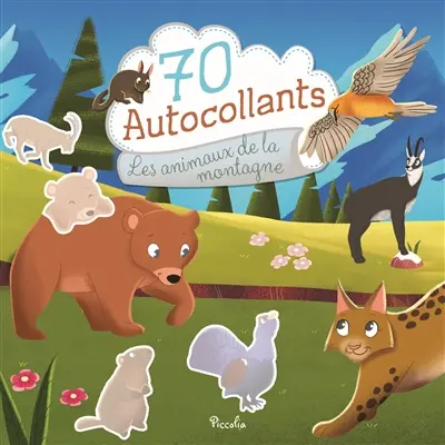 Les animaux de la montagne : 70 autocollants
