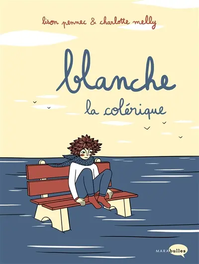 Blanche la colérique
