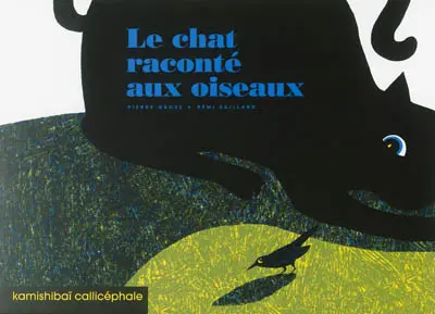 Le chat raconté aux oiseaux