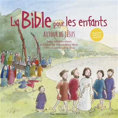 Autour de Jésus : la Bible pour les enfants