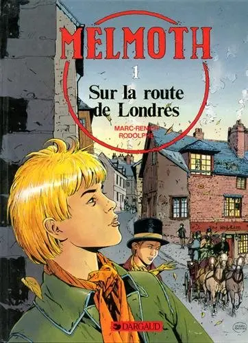 Melmoth. Vol. 1. Sur la route de Londres