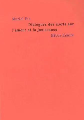 Dialogues des morts sur l'amour et la jouissance