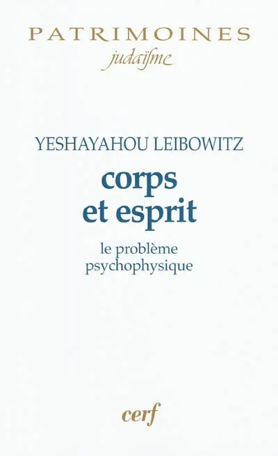 Corps et esprit : le problème psycho-physique