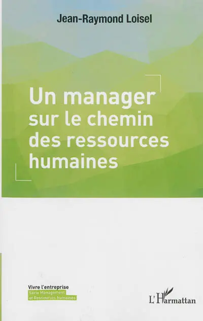 Un manager sur le chemin des ressources humaines
