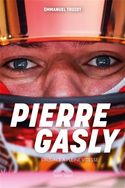 Pierre Gasly : l'audace à pleine vitesse