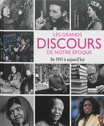 Les grands discours de notre époque : de 1945 à aujourd'hui