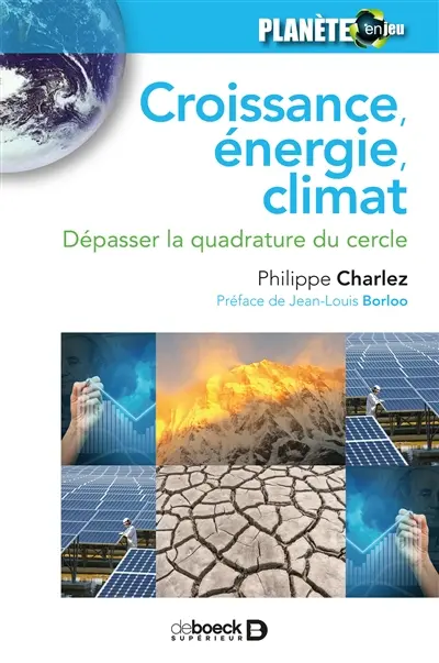 Croissance, énergie, climat : dépasser la quadrature du cercle