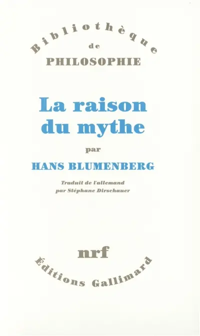 La raison du mythe