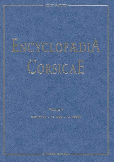 Encyclopaedia Corsicae. Encyclopédie de l'île de Corse