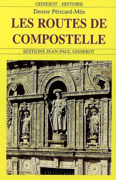Les routes de Compostelle