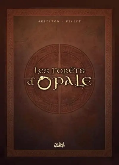 Les forêts d'Opale : coffret I, tomes 1 à 3