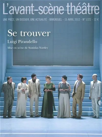 Avant-scène théâtre (L'), n° 1322. Se trouver