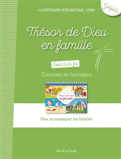 Trésor de Dieu en famille : éveil à la foi, document de l'animateur