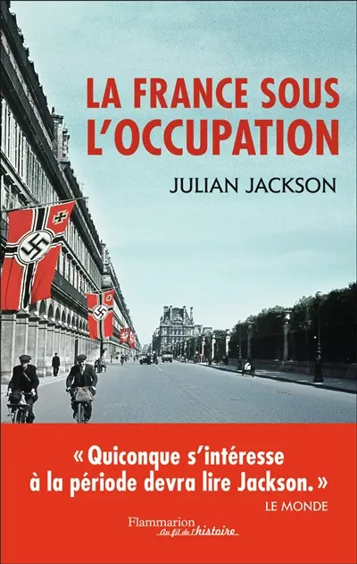 La France sous l'Occupation : 1940-1944