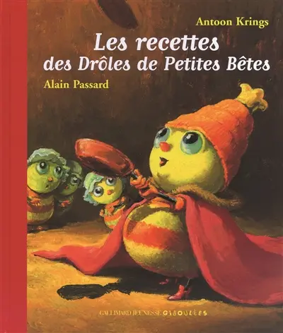 Les recettes des drôles de petites bêtes