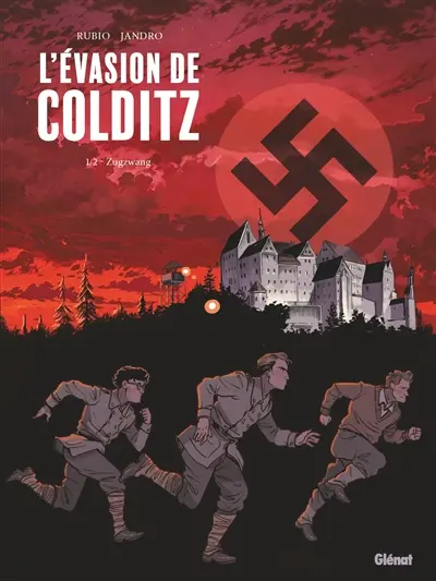L'évasion de Colditz. Vol. 1