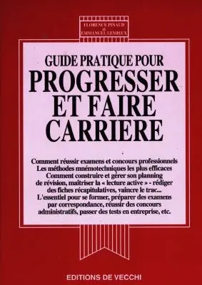 Guide pratique pour progresser et faire carrière