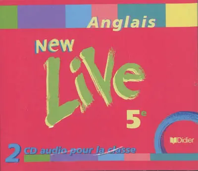New live, anglais 5e : 2 CD audio pour la classe