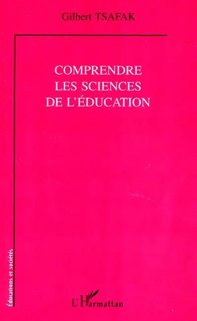 Comprendre les sciences de l'éducation