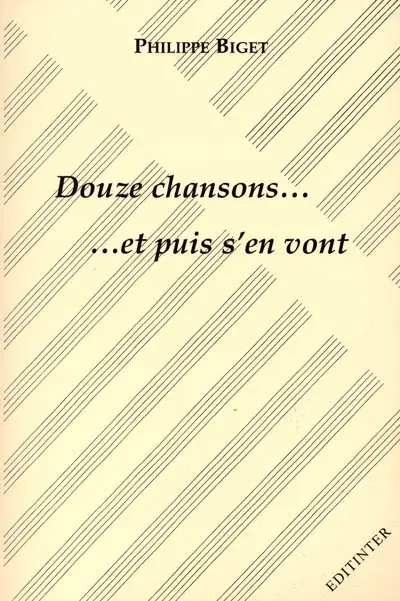 Douze chansons...… et puis s'en vont