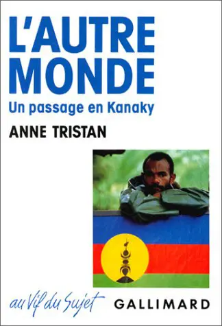 L'Autre monde : un passage en Kanaky