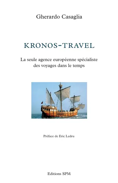 Kronos-Travel : la seule agence européenne spécialiste des voyages dans le temps