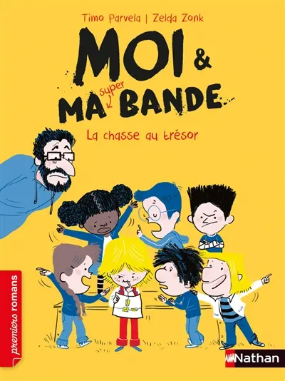 Moi & ma super bande. Vol. 10. La chasse au trésor