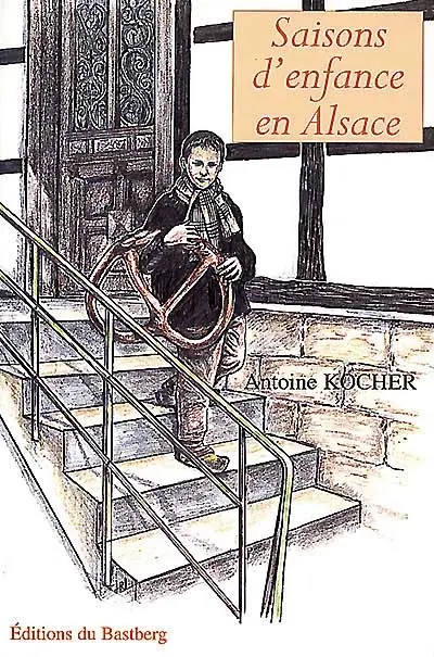 Saisons d'enfance en Alsace