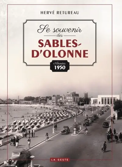 Se souvenir des Sables-d'Olonne : années 1950