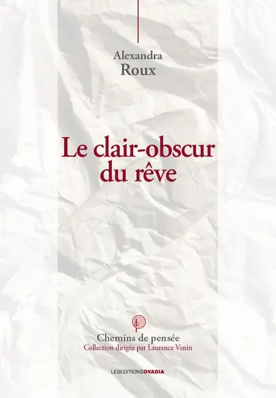 Le clair-obscur du rêve