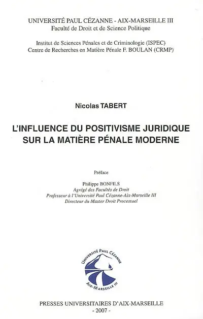 L'influence du positivisme juridique sur la matière pénale moderne