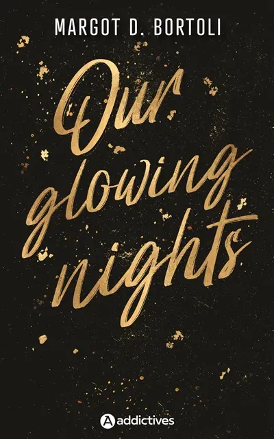 Our glowing nights