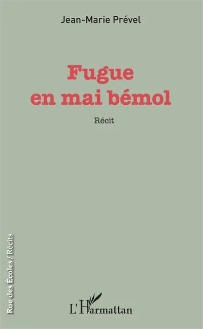 Fugue en mai bémol : récit