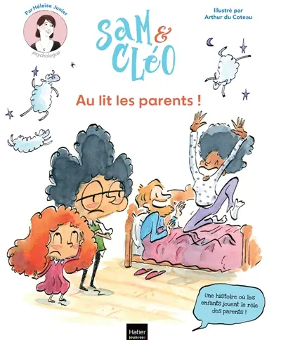 Sam & Cléo. Au lit les parents !