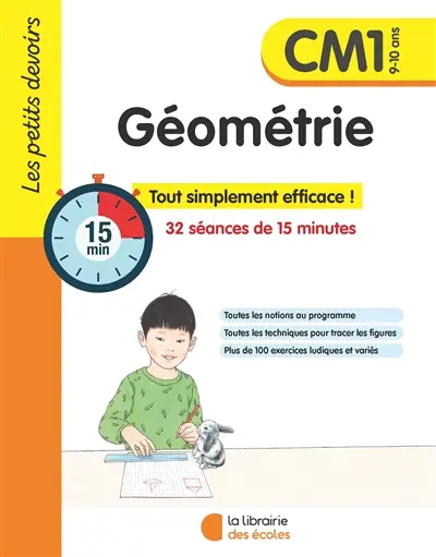 Géométrie CM1, 9-10 ans : 32 séances de 15 minutes