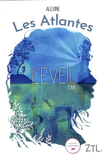 Les Atlantes. Vol. 1. L'éveil